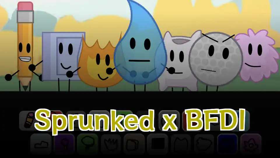 Sprunked x BFDI