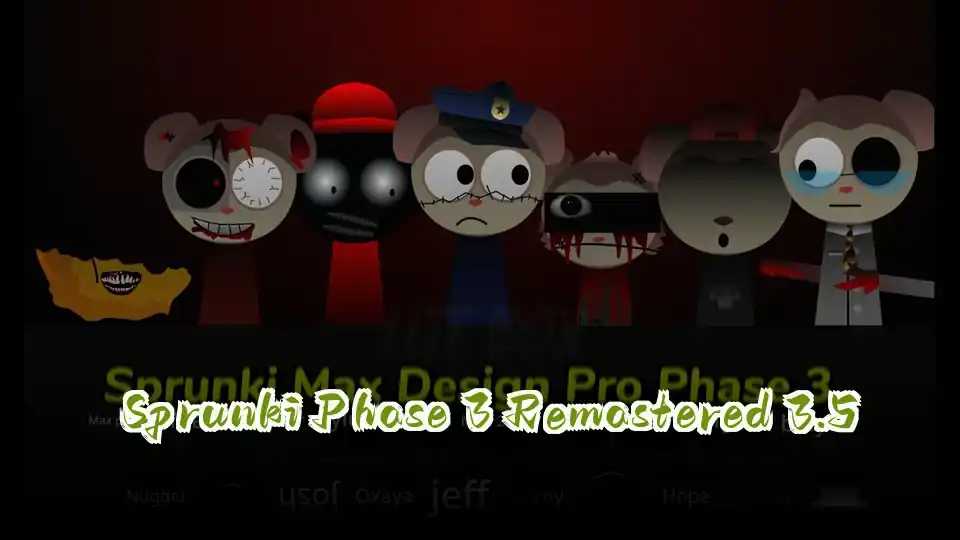 Sprunki Phase 3 Remastered 3.5