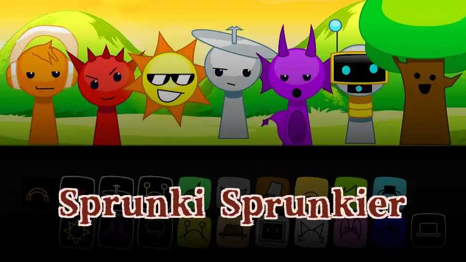 Sprunki Sprunkier