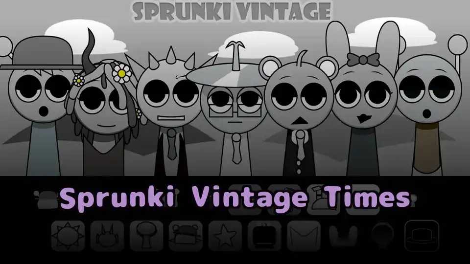 Sprunki Vintage Times