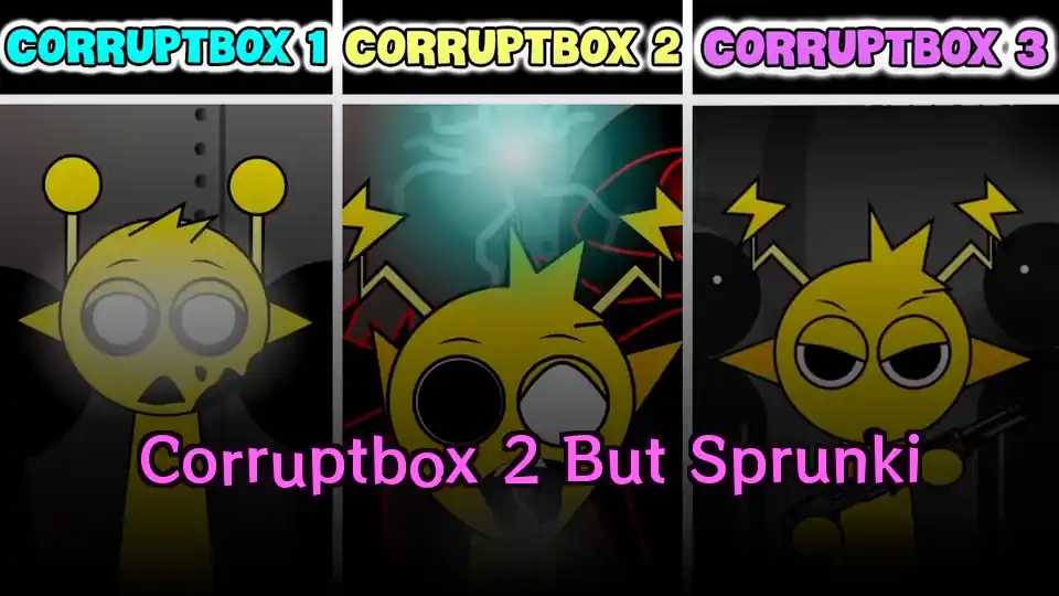 Corruptbox 2 But Sprunki