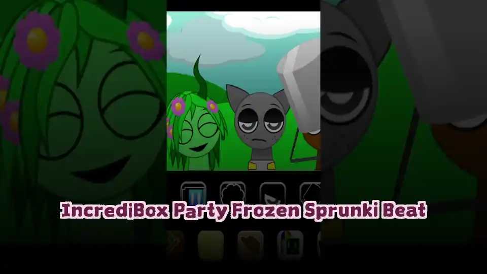 IncrediBox Party Frozen Sprunki Beat