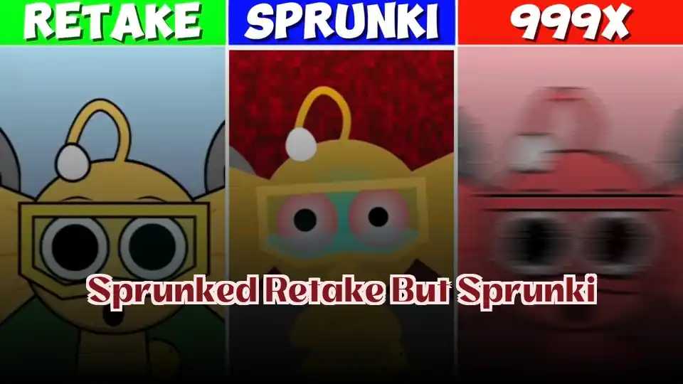 Sprunked Retake But Sprunki