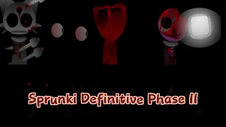 Sprunki Definitive Phase 11