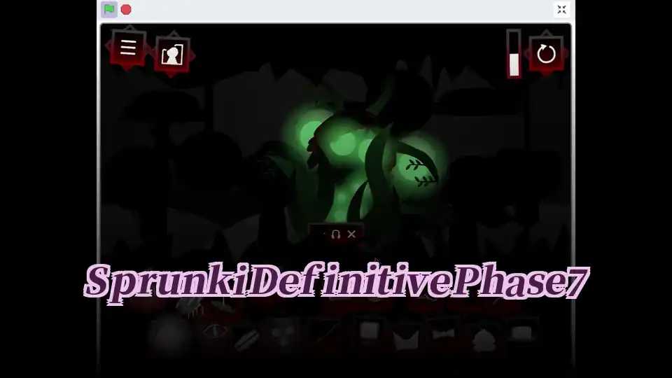 Sprunki Definitive Phase 7