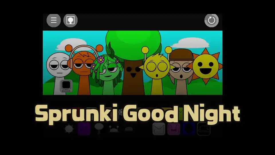 Sprunki Good Night