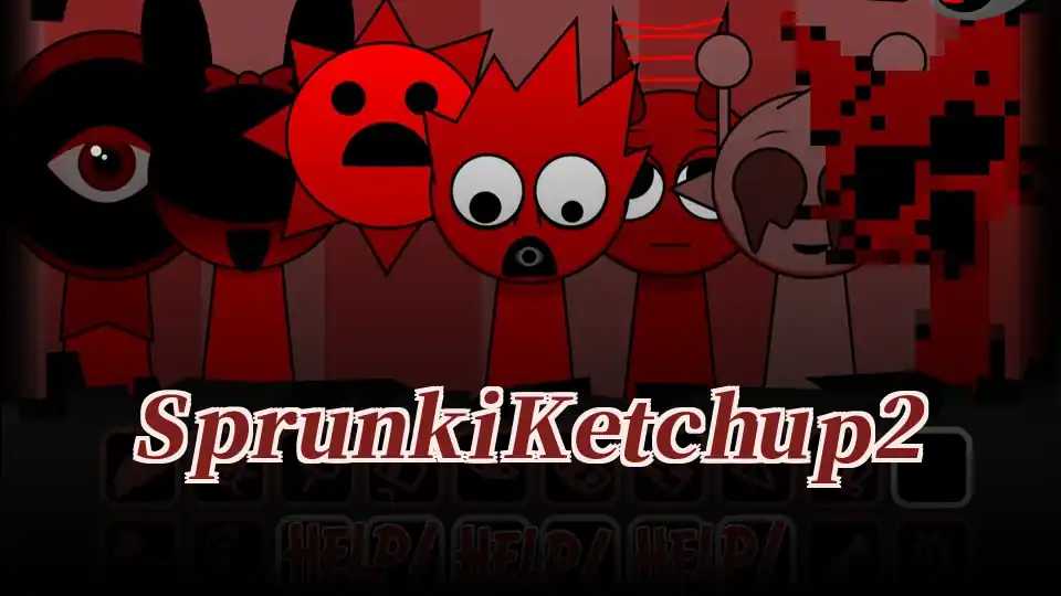 Sprunki Ketchup 2