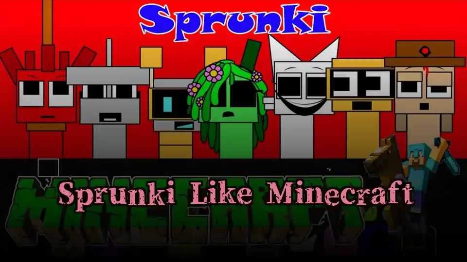 Sprunki Like Minecraft