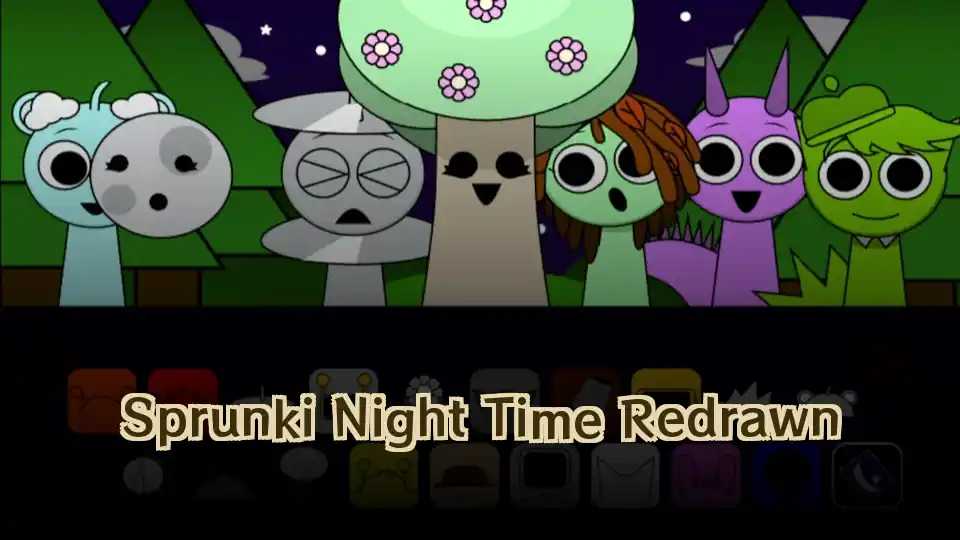 Sprunki Night Time Redrawn