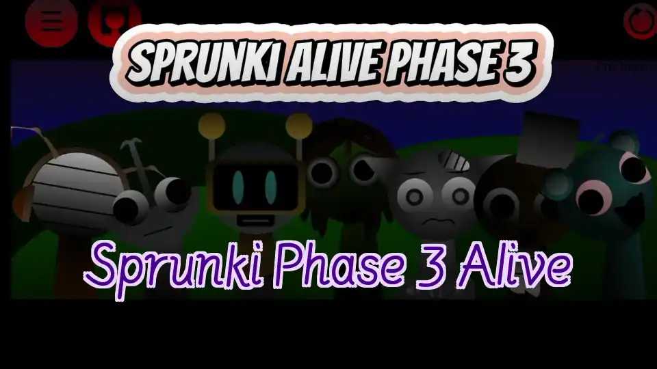 Sprunki Phase 3 Alive