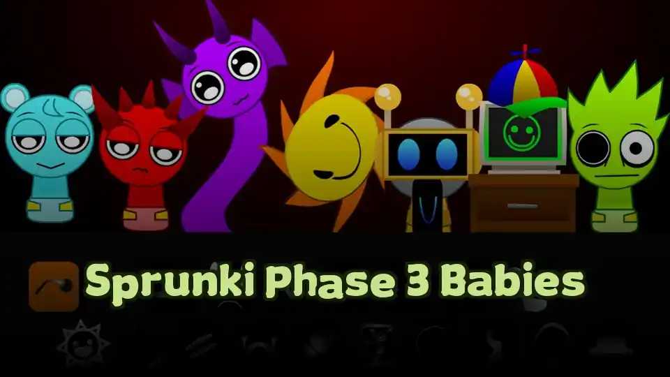 Sprunki Phase 3 Babies