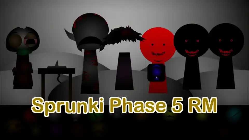 Sprunki Phase 5 RM