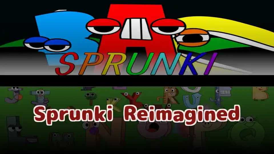 Sprunki Reimagined