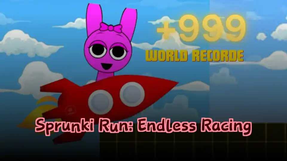 Sprunki Run: Endless Racing