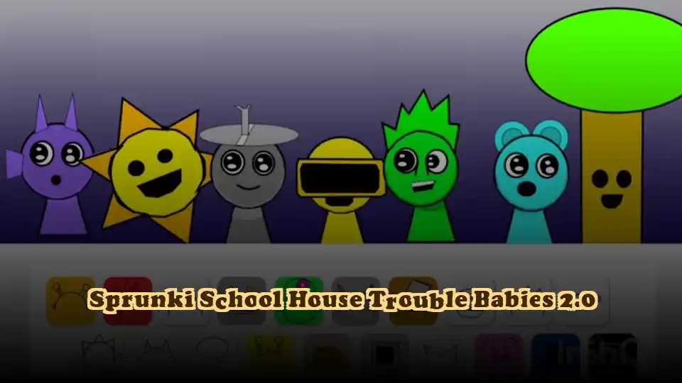 Sprunki School House Trouble Babies 2.0