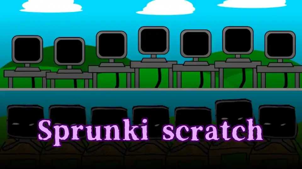 Sprunki scratch