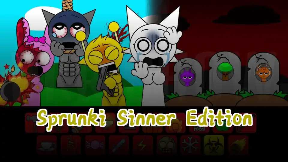 Sprunki Sinner Edition