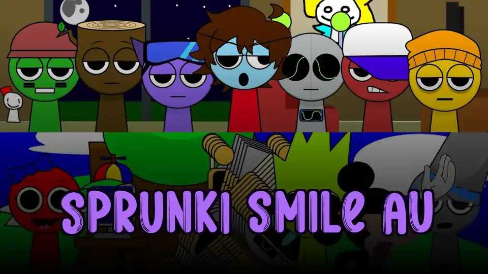 Sprunki Smile AU