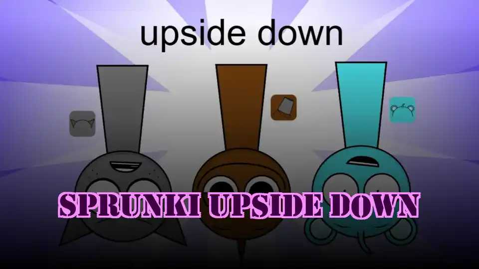 Sprunki Upside Down