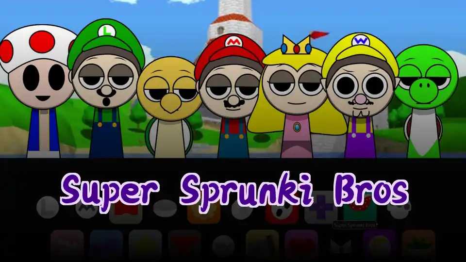 Super Sprunki Bros