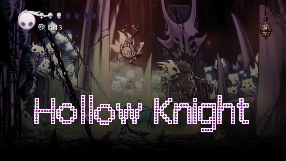 Hollow Knight