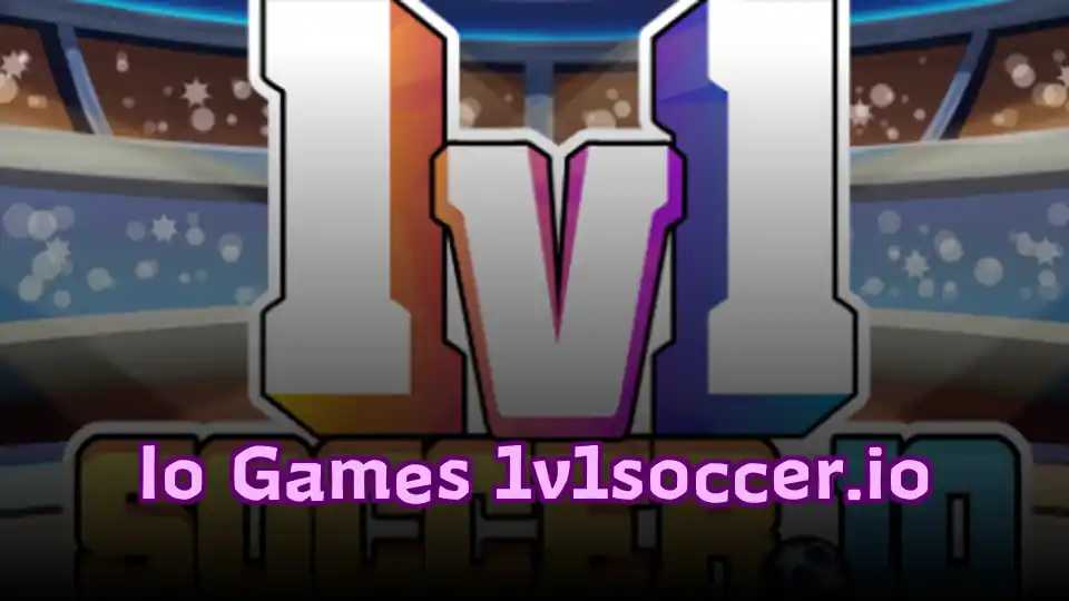 Io Games 1v1soccer.io