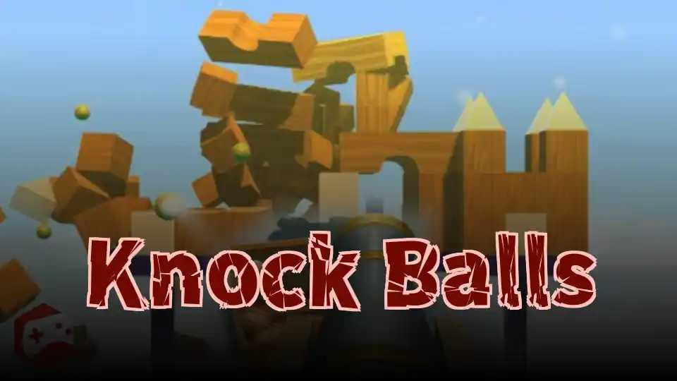 Knock Balls