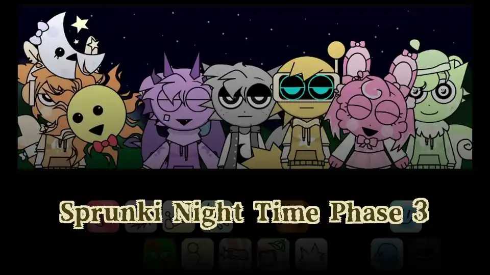 Sprunki Night Time Phase 3