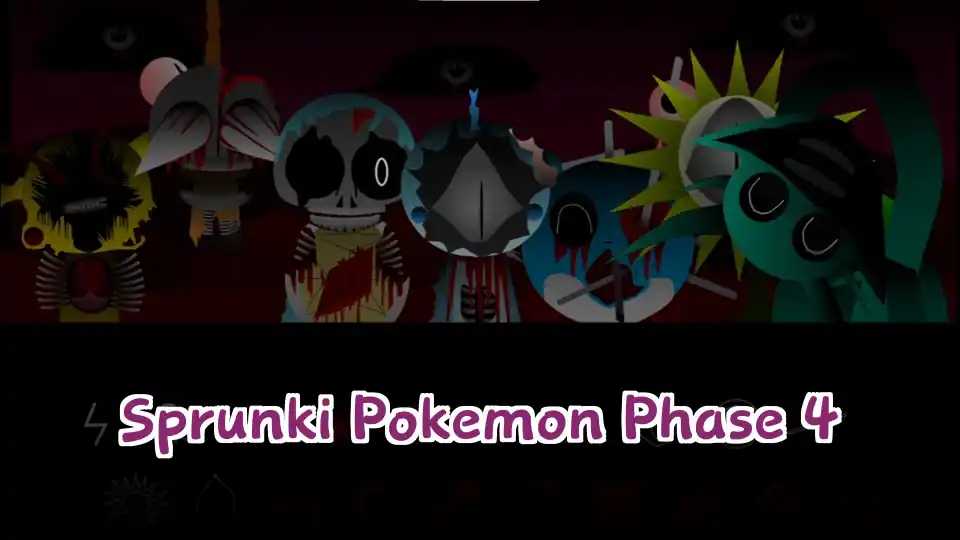 Sprunki Pokemon Phase 4