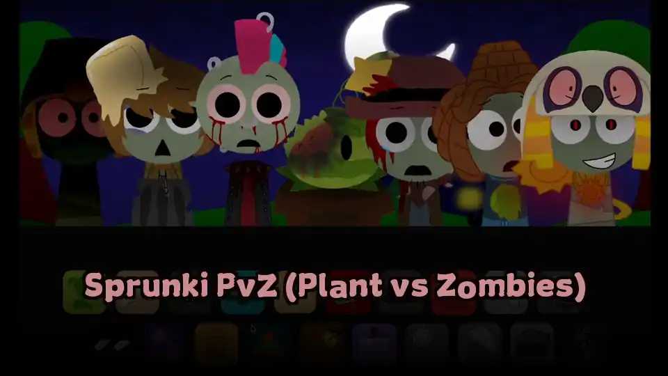 Sprunki PvZ (Plant vs Zombies)