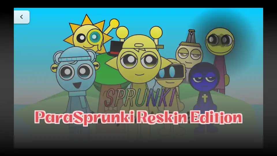 ParaSprunki Reskin Edition