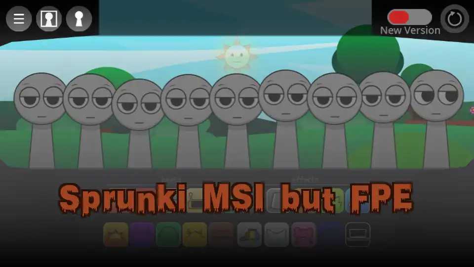 Sprunki MSI but FPE