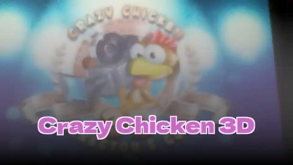 Crazy Chicken 3D