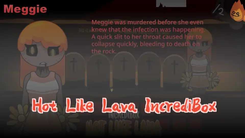 Hot Like Lava IncrediBox