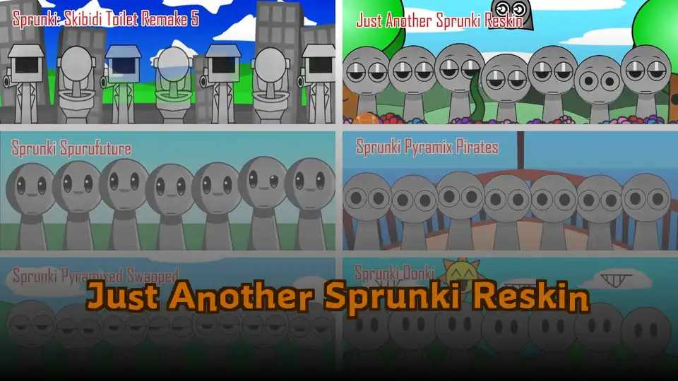 Just Another Sprunki Reskin