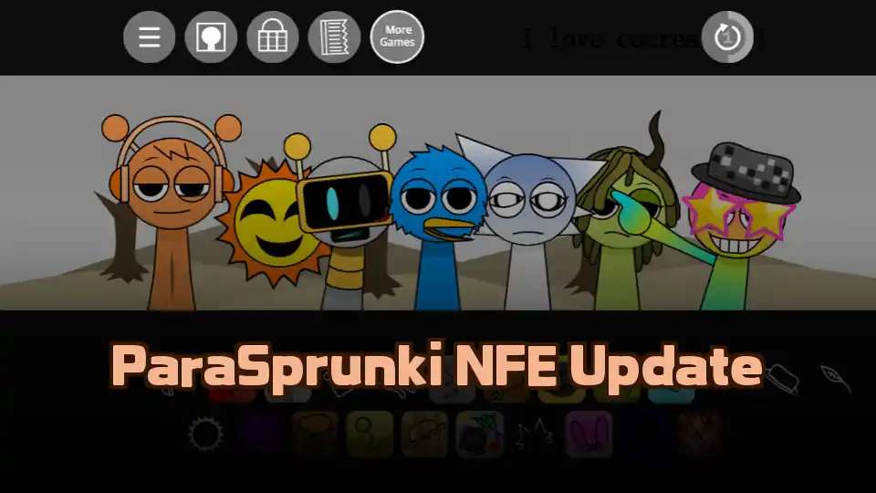 ParaSprunki NFE Update