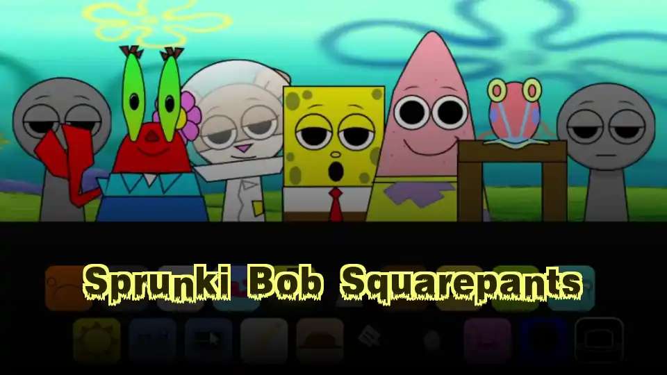 Sprunki Bob Squarepants