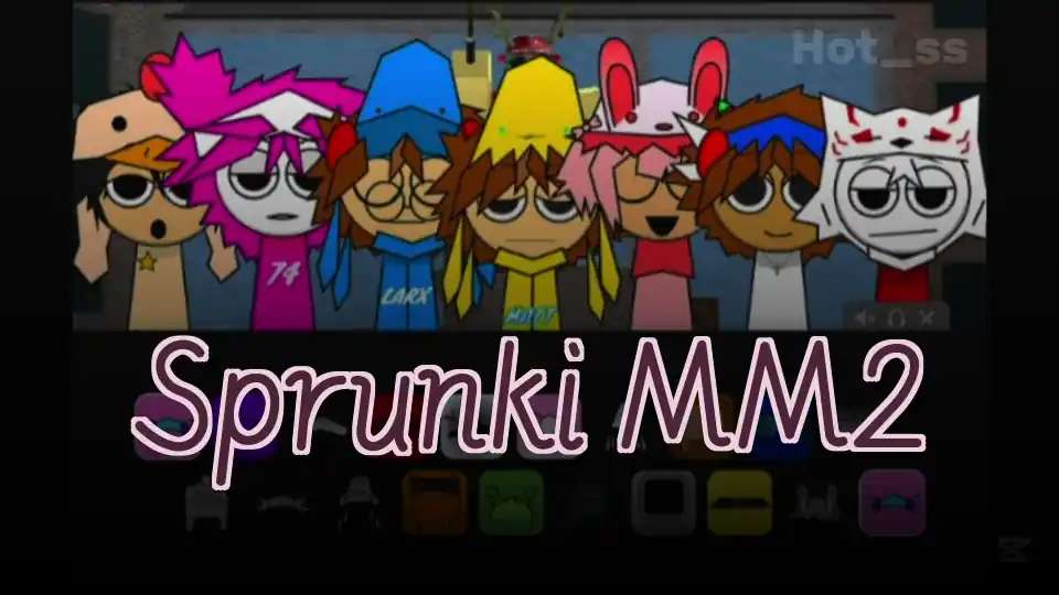 Sprunki MM2