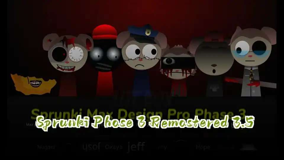 Sprunki Phase 3 Remastered 3.5