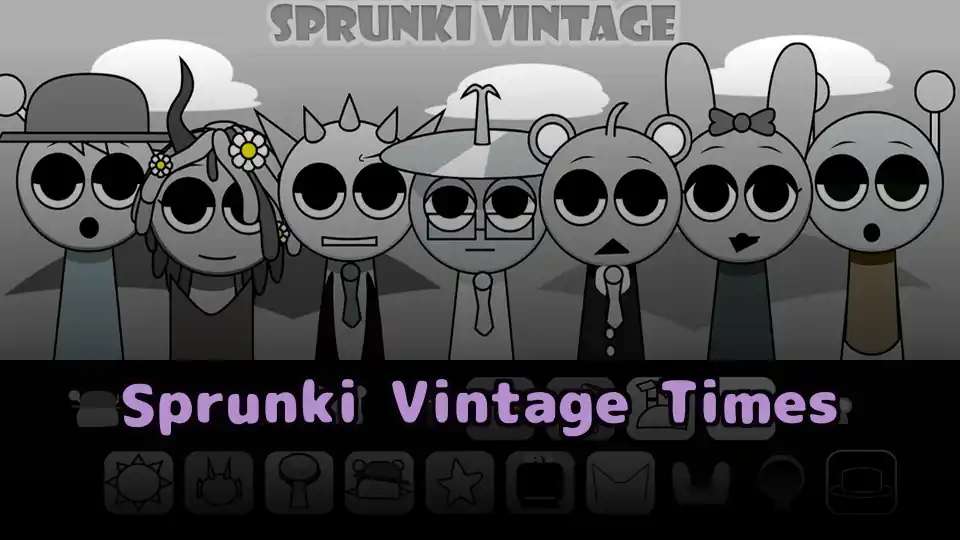 Sprunki Vintage Times