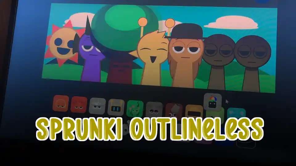 Sprunki Outlineless