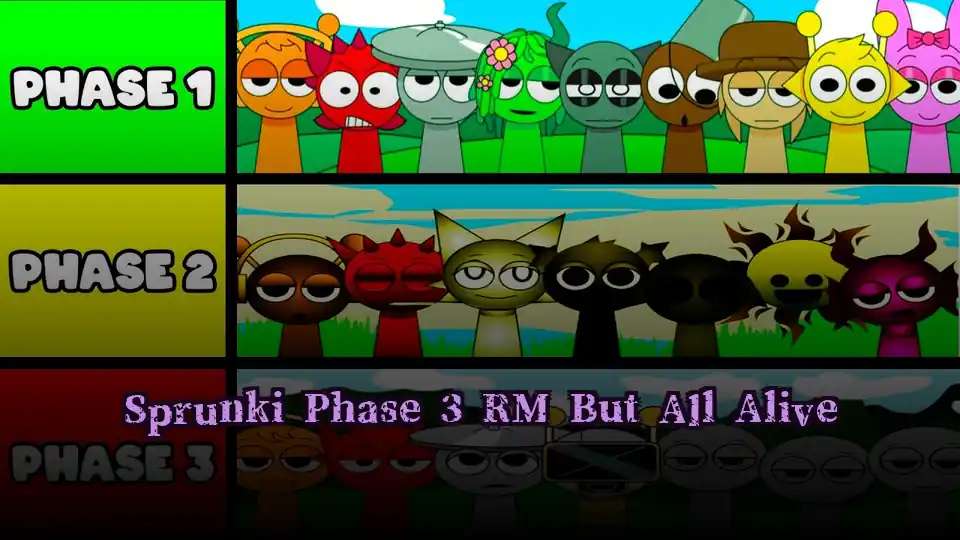 Sprunki Phase 3 RM But All Alive