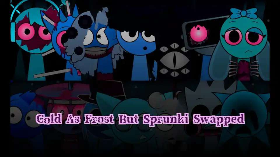 Cold As Frost But Sprunki Swapped