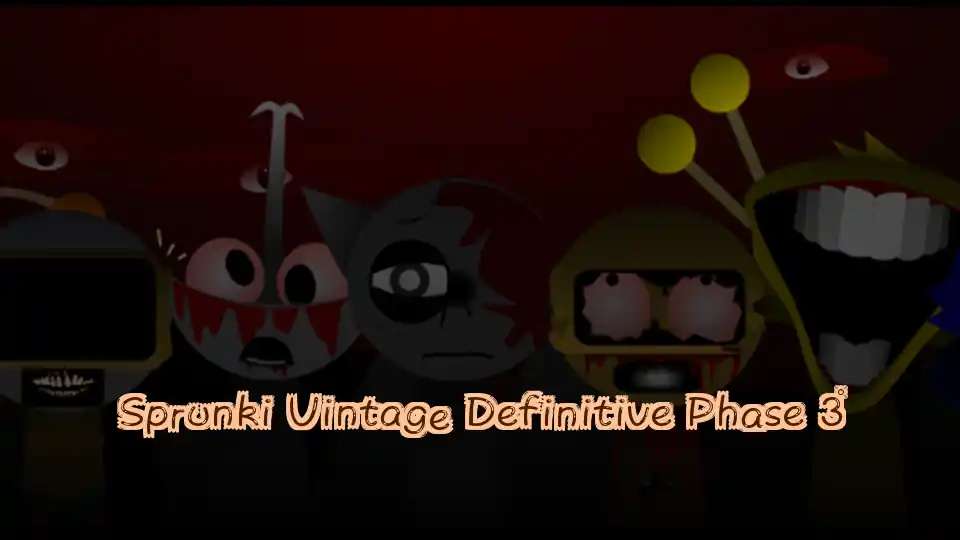 Sprunki Vintage Definitive Phase 3