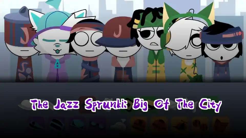 The Jazz Sprunki: Big Of The City