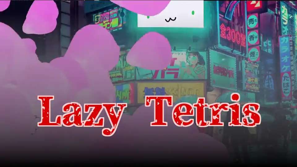 Lazy Tetris