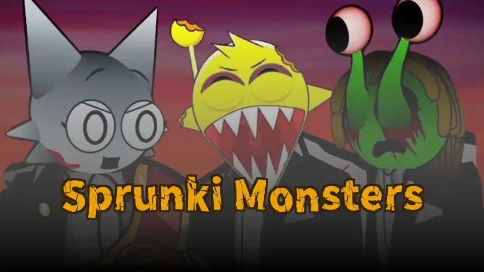 Sprunki Monsters