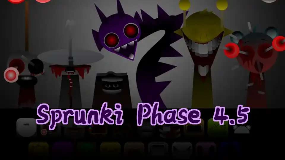 Sprunki Phase 4.5