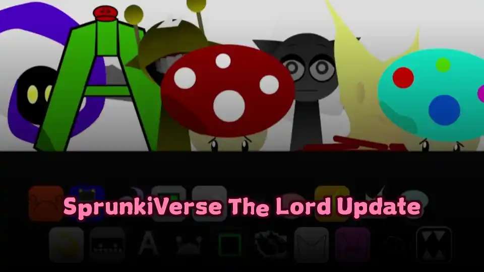 SprunkiVerse The Lord Update