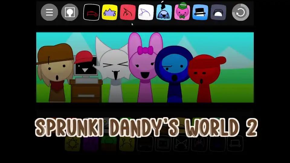 Sprunki Dandy's World 2